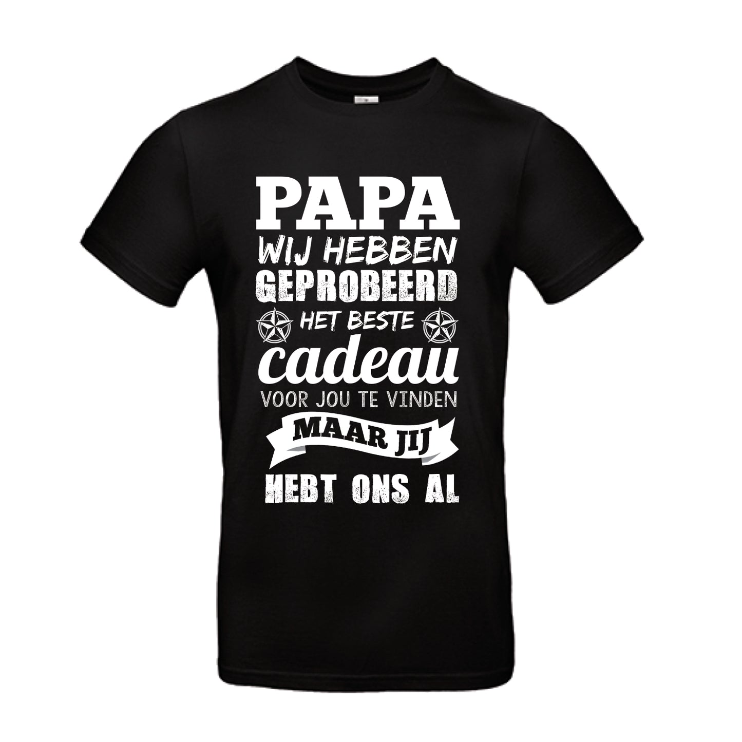 T-shirt ‘Papa, je hebt me al / ons al