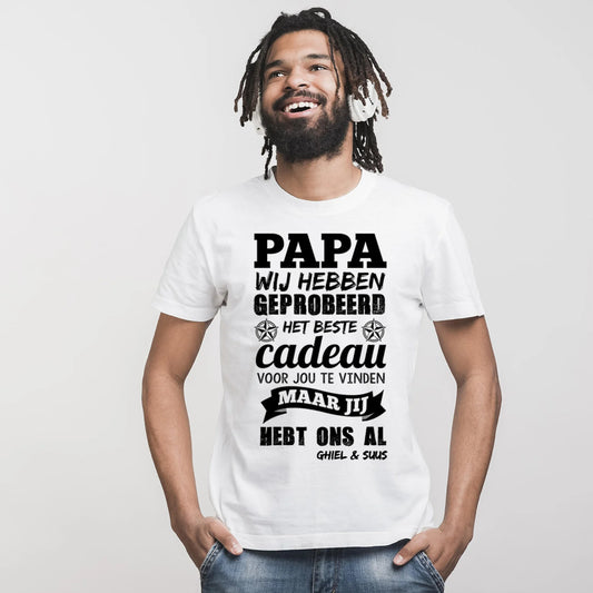 T-shirt ‘Papa, je hebt ons al’ – met namen